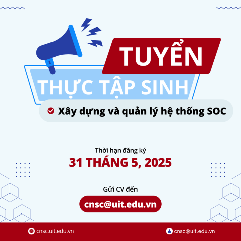 TRUNG TÂM AN NINH MẠNG – CNSC TUYỂN DỤNG THỰC&hellip;